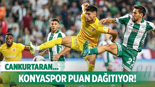 Konyaspor puan dağıtıyor!