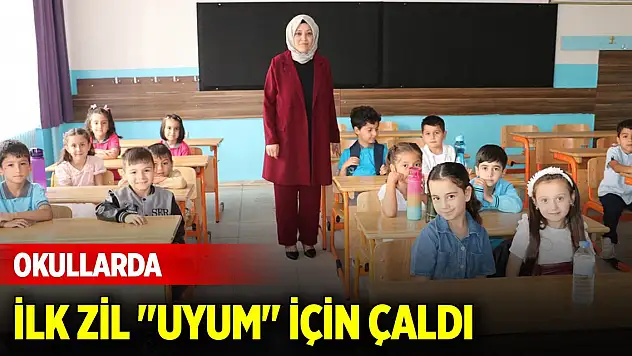Okullarda ilk zil 'uyum' için çaldı