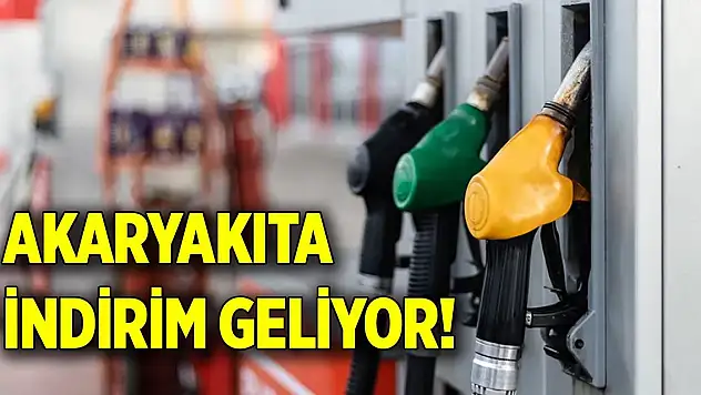 Akaryakıta indirim geliyor!