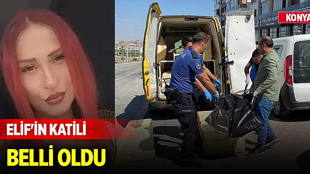 Konya'da masaj salonunda öldürülen Elif'in katili eski sevgilisi çıktı
