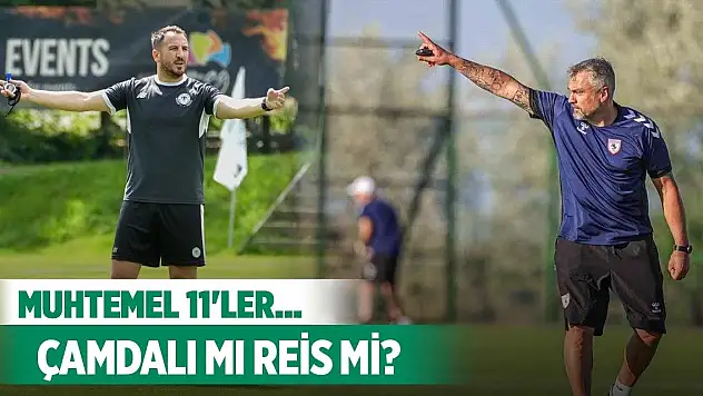 Samsunspor-Konyaspor, İşte muhtemeller!