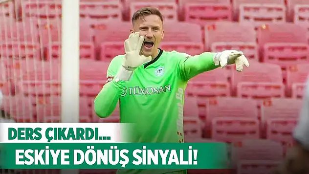 Konyasporlu Slowik'ten eskiye dönüş!