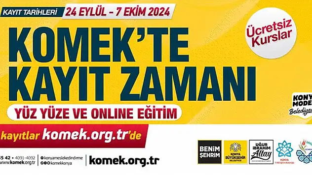KOMEK'te kayıt zamanı