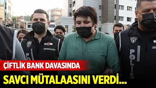 Son Dakika! Çiftlik Bank davasında savcı mütalaasını verdi... Mehmet Aydın'a istenen ceza