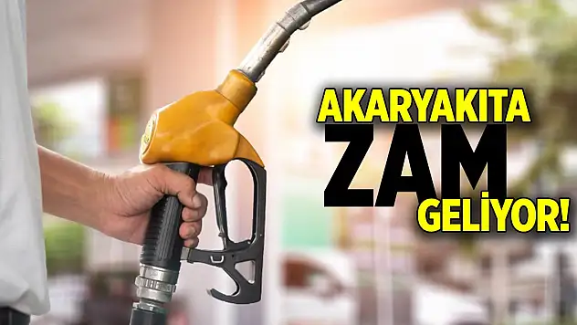 Akaryakıta zam geliyor!