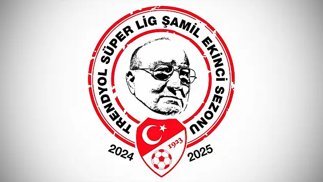 Süper Lig'e Şamil Ekinci Sezonu ismi verildi