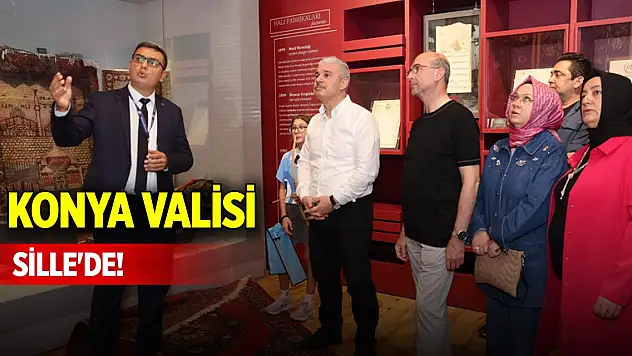 Konya Valisi Sille'de!