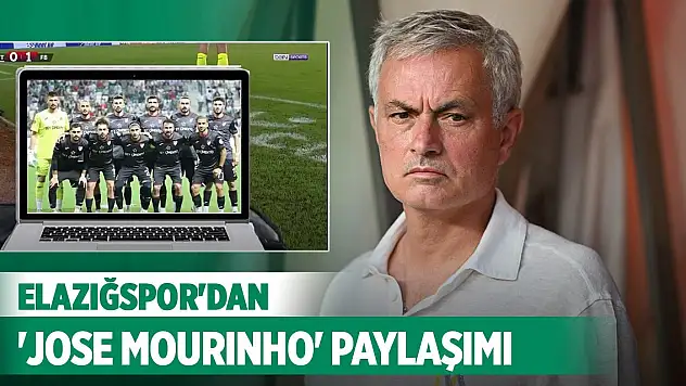 Elazığspor'dan 'Jose Mourinho' paylaşımı