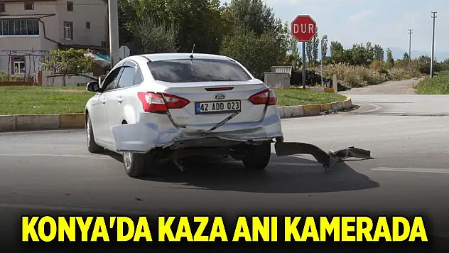 Konya'da kaza anı kamerada