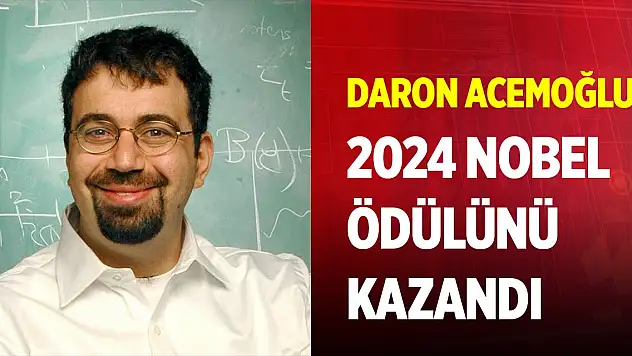 Daron Acemoğlu, 2024 Nobel Ekonomi Ödülü'nü kazandı! Acemoğlu kimdir?