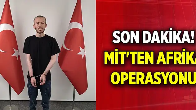 Son Dakika! MİT'ten Afrika operasyonu... Ahmet Baykara yakalandı