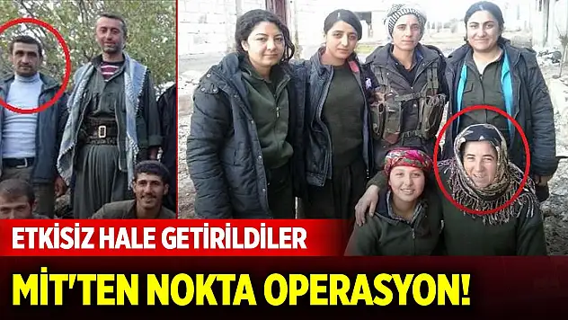 MİT'ten Suriye'de nokta operasyon! Etkisiz hale getirildiler