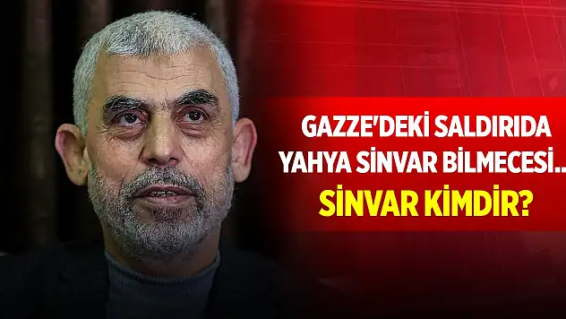 Gazze'deki saldırıda Yahya Sinvar bilmecesi... Sinvar kimdir?