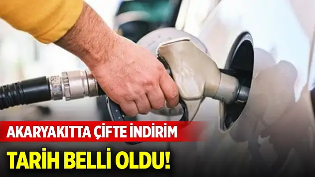 Akaryakıtta çifte indirim... Tarih belli oldu!