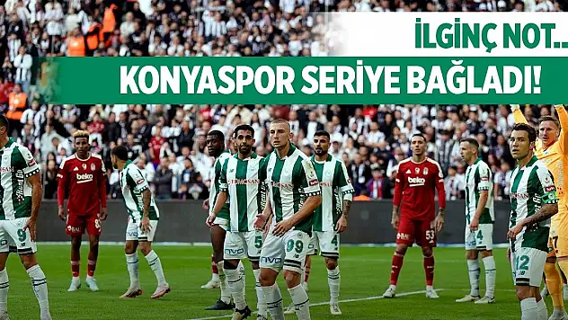 Konyaspor seriye bağladı!