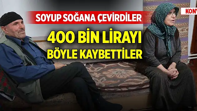 Yer Konya... Hırsızın akıl almaz dolandırıcılık yöntemi