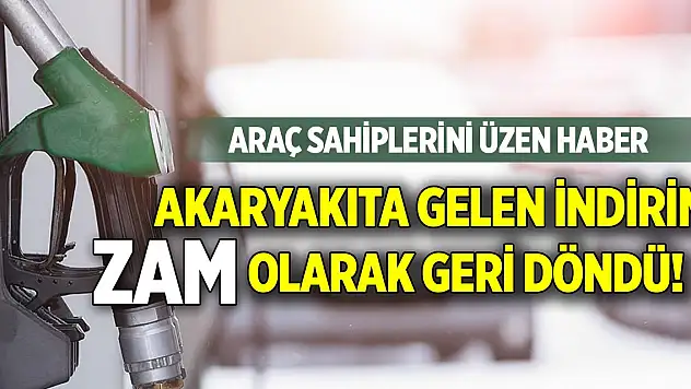 Araç sahiplerini üzen haber! Akaryakıta gelen indirim zam olarak geri döndü