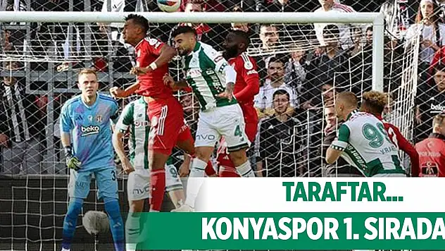 Konyaspor maçı ilk sırada!