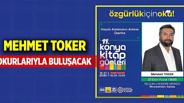Mehmet Toker, okurlarıyla buluşacak