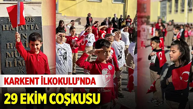 Karkent İlkokulu'nda 29 Ekim coşkusu