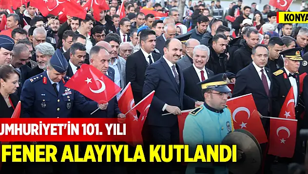 Konya'da Cumhuriyet'in 101. yılı fener alayıyla kutlandı