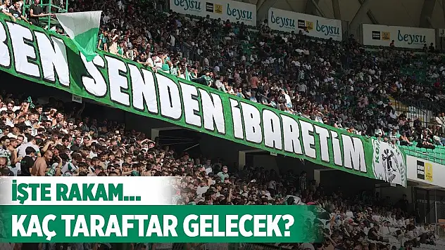 Stadyuma gelecek Konyaspor taraftar sayısı