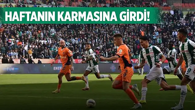 Konyasporlu oyuncu haftaya damga vurdu!