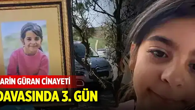Narin Güran cinayeti davasında 3. gün