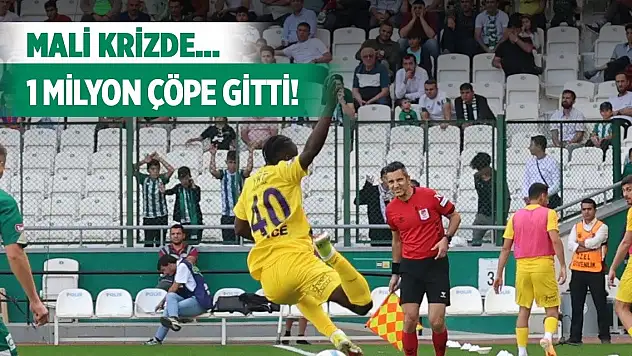 Konyaspor'un 1 milyonu çöpe!