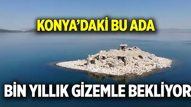 Konya'daki bu ada  Bin yıllık gizemle bekliyor