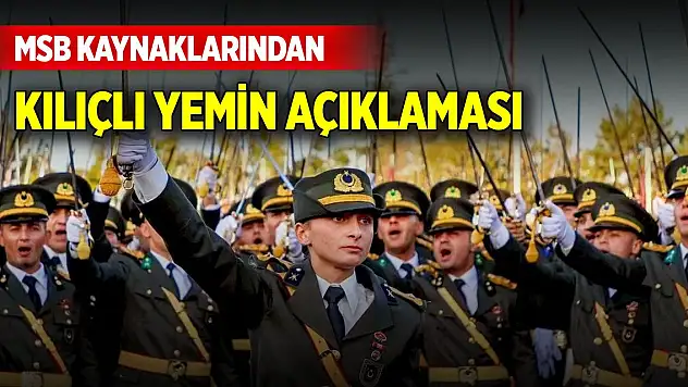 Son Dakika! MSB kaynaklarından teğmenlerin kılıçlı yeminiyle ilgili açıklama