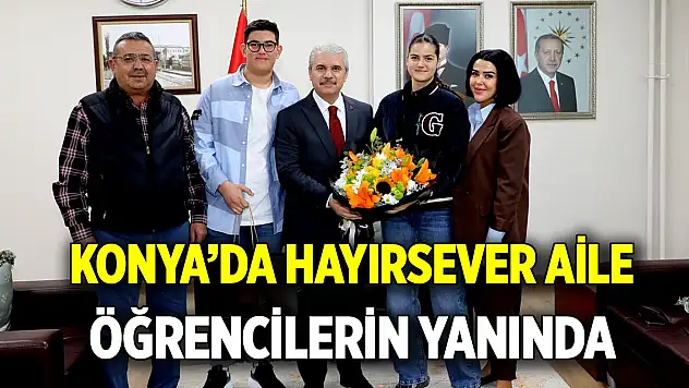 Konya'da hayırsever aile öğrencilerin yanında