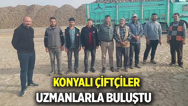 Konyalı çiftçiler uzmanlarla buluştu