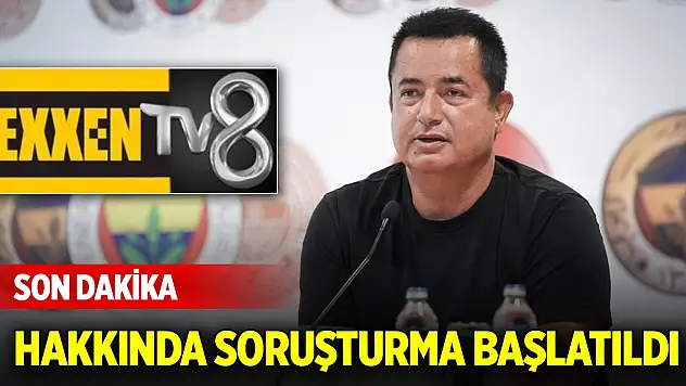 Acun Ilıcalı hakkında soruşturma başlatıldı