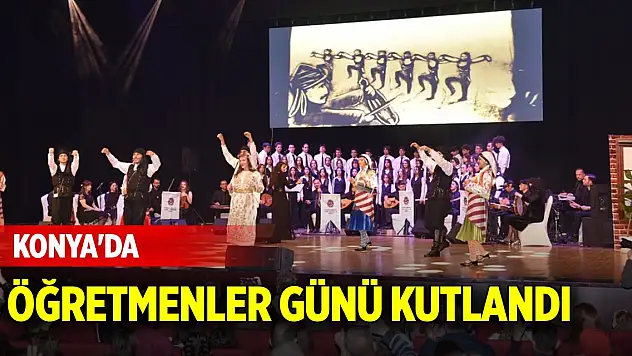 Konya'da Öğretmenler Günü kutlandı