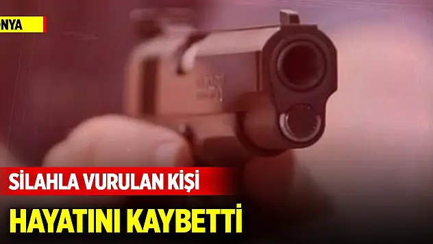 Konya'da silahla vurulan kişi kurtarılamadı