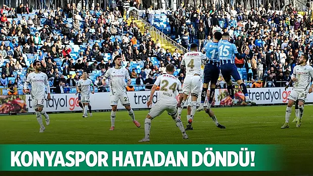 Konyaspor 3 puanı kaptı!