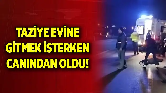 Tokat'ta trafik kazası... Taziye evine gitmek isterken canından oldu!
