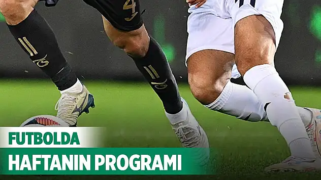 Futbolda haftanın programı (6-7-8-9 Aralık 2024)