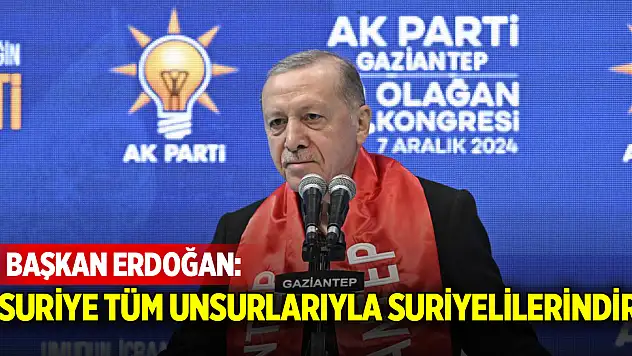 Cumhurbaşkanı Erdoğan: Suriye tüm unsurlarıyla Suriyelilerindir