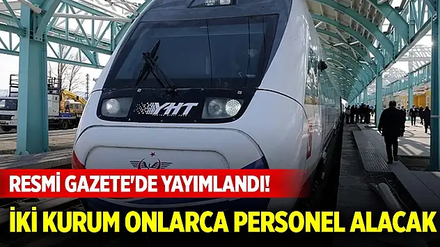 Resmi Gazete'de yayımlandı! İki kurum onlarca personel alacak... Başvurular İŞKUR'dan
