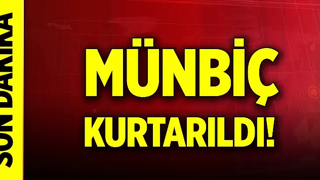 Son Dakika! Suriye Milli Ordusu, Münbiç'i teröristlerden temizledi