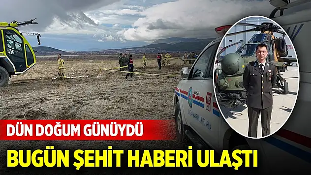 Dün doğum günüydü, bugün şehit haberi ulaştı
