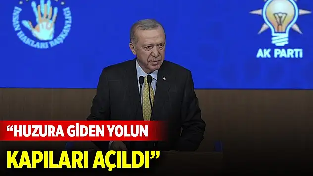 Cumhurbaşkanı Erdoğan: Suriye'de huzura giden yolun kapıları açılmıştır