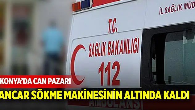 Konya'da pancar makinesi altında kalan kadın hayatını kaybetti