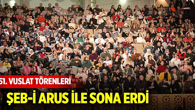 751. Vuslat Törenleri Şeb-i Arus ile sona erdi