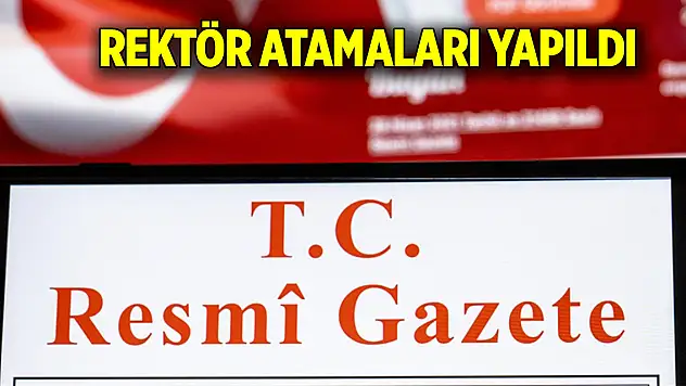 Rektör atamaları yapıldı
