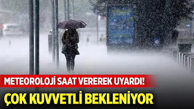 Meteoroloji Konya'yı saat vererek uyardı! Çok kuvvetli bekleniyor