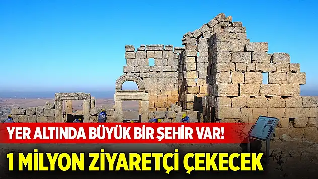 3 bin yıllık Zerzevan Kalesinde yer altında büyük bir şehir var! 1 milyon ziyaretçi çekecek
