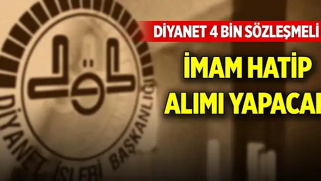 Diyanet 4 bin sözleşmeli imam hatip alımı yapacak